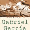 Dvanaest hodočasnika García Márquez Gabriel