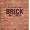 100 contemporary brick buildings