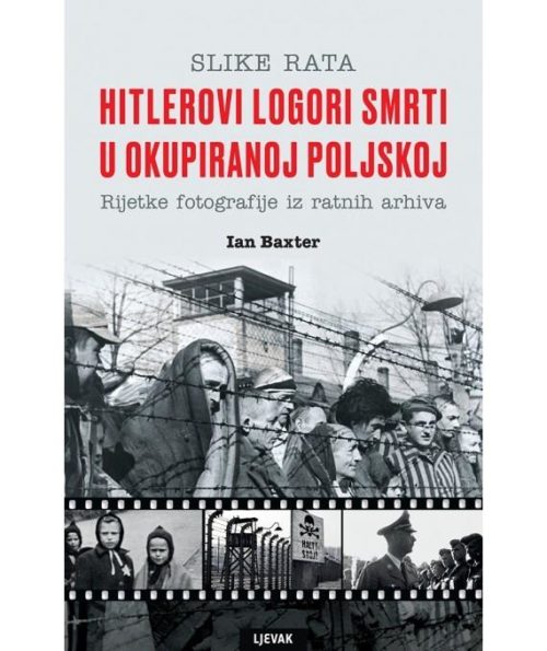 Hitlerovi logori smrti u okupiranoj Poljskoj