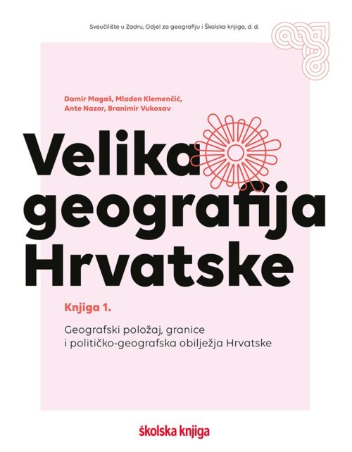 Velika geografija Hrvatske 9789530620377