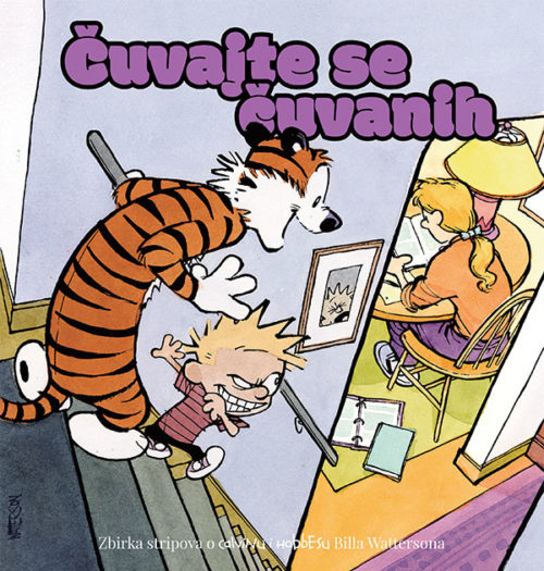Calvin i Hobbes Čuvajte se čuvanih 9789533215525