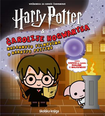Harry Potter – Čarolije Hogwartsa – Vježbenica za buduće čarobnjake 9789530622234