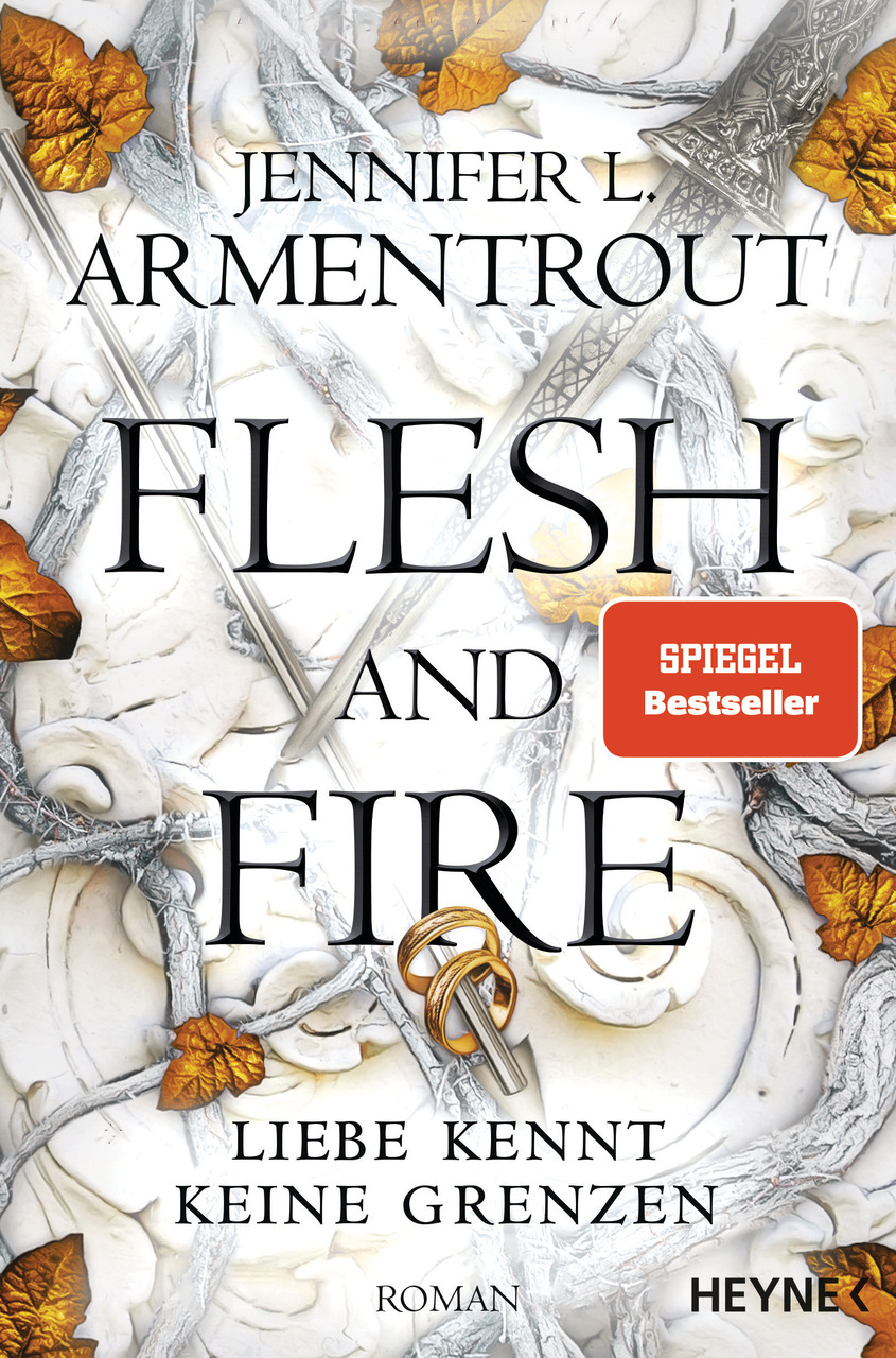 Flesh and Fire Liebe kennt keine Grenzen von Jennifer L Armentrout