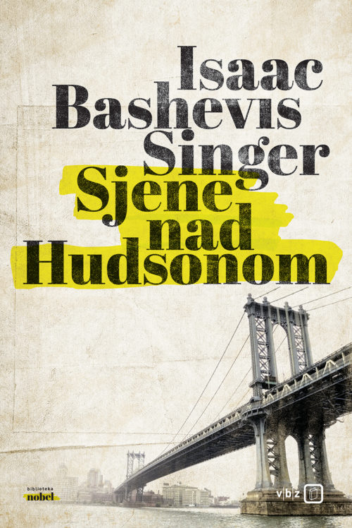 Sjene nad Hudsonom Isaac Bashevis Singer