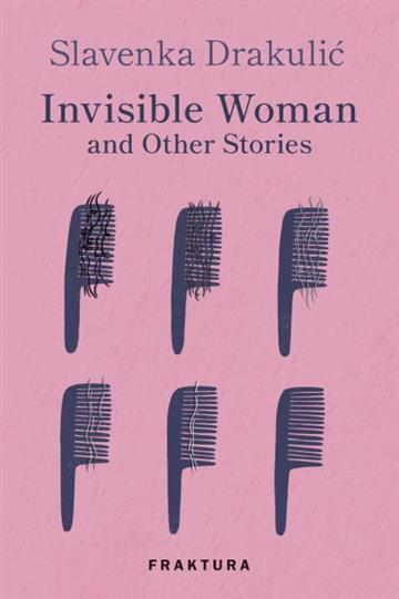 Invisible Woman and Other Stories 9789533584836