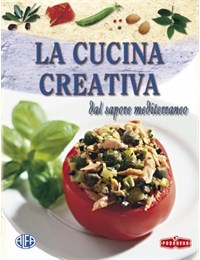 La cucina creativa dal sapore mediterranea 9789531683746