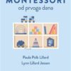 Montessori od prvog dana